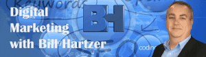 Digital Marketing with Bill Hartzer