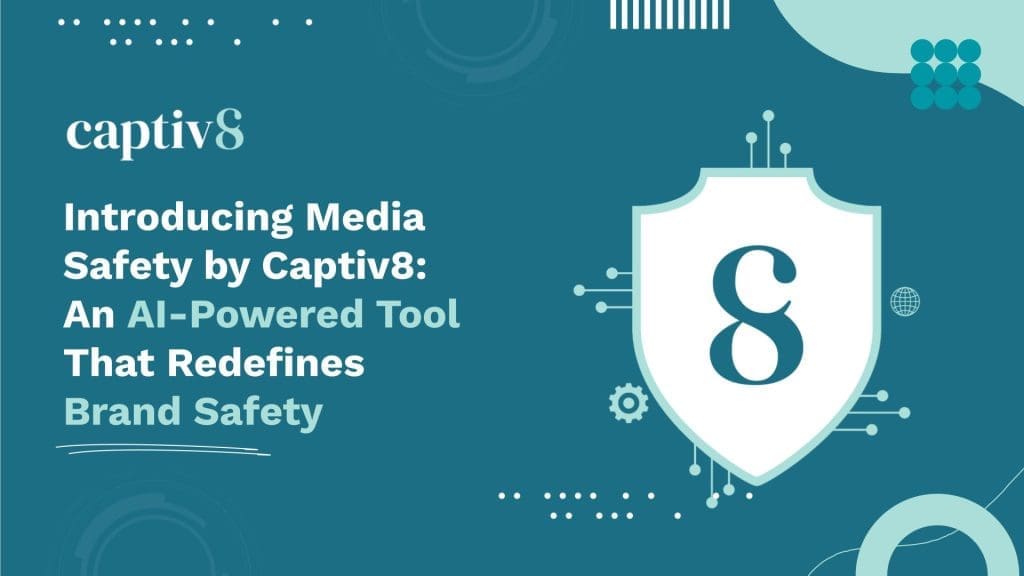 Captiv8 media safety