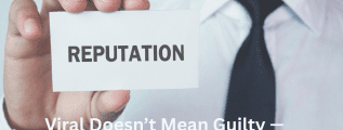 viral doesn't mean guilty